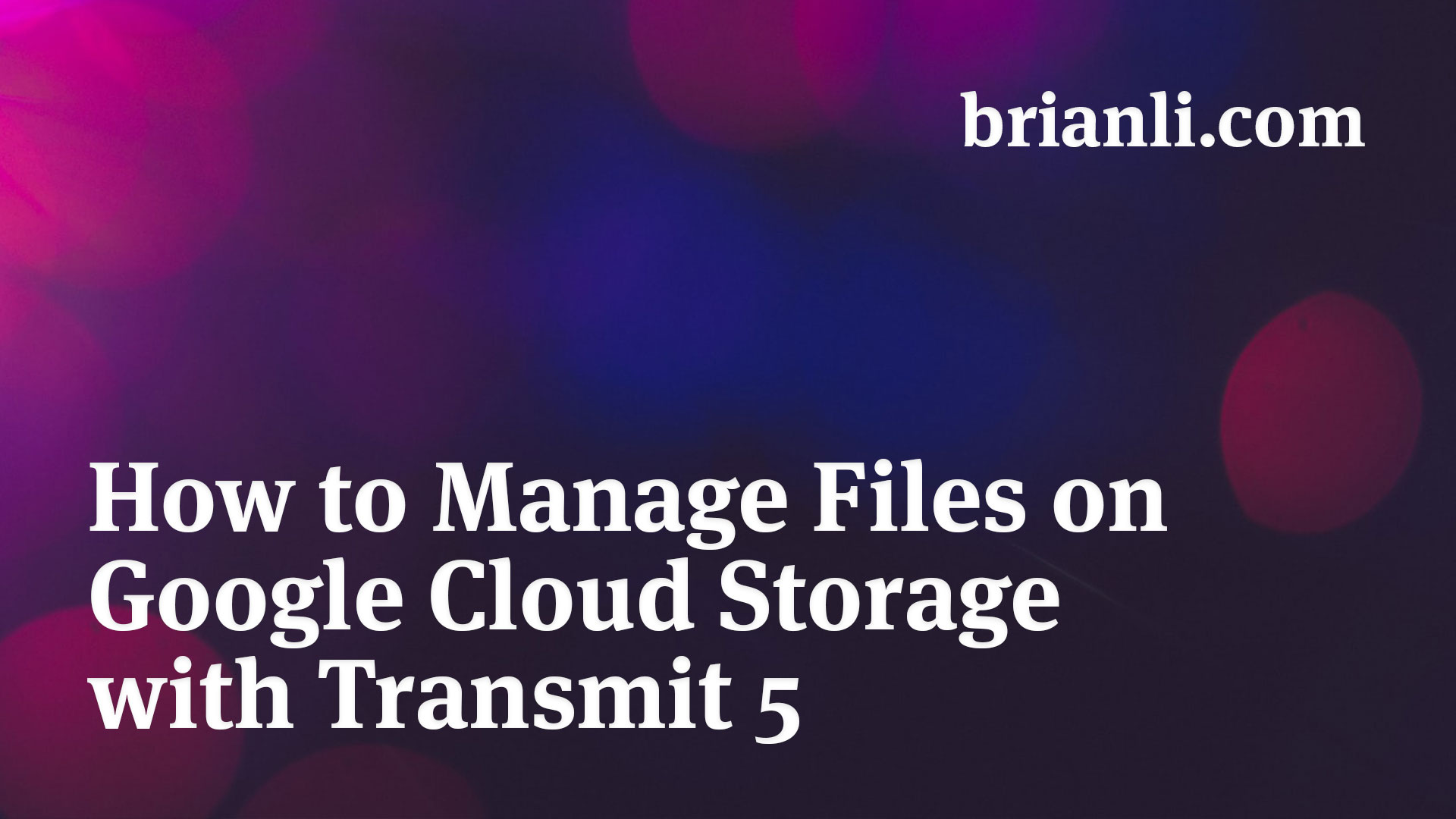 how-to-manage-files-on-google-cloud-storage-with-transmit-5